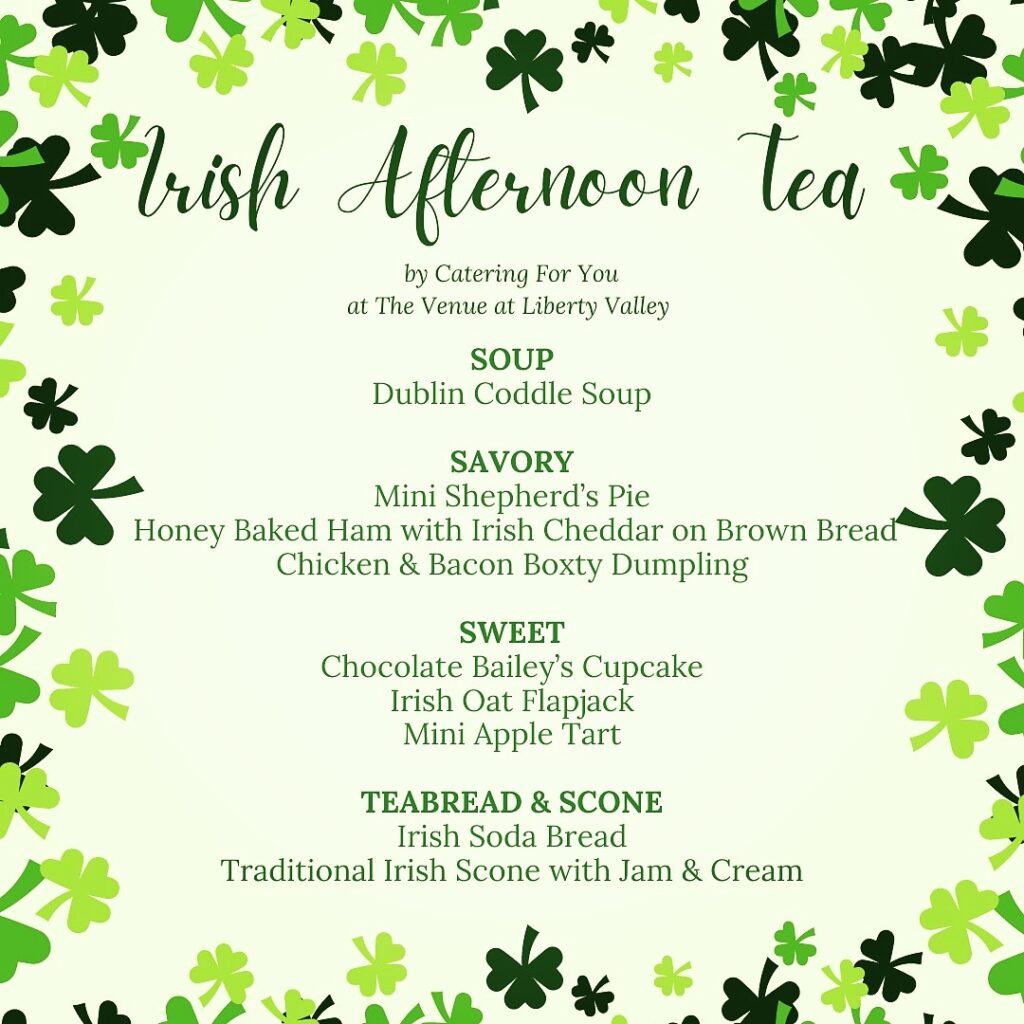 Irish Afternoon Tea - The Venue at Liberty Valley